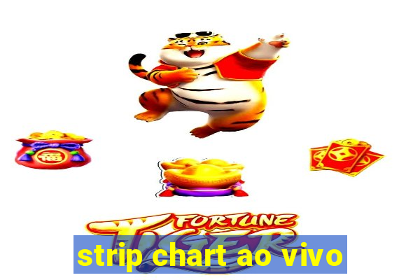 strip chart ao vivo